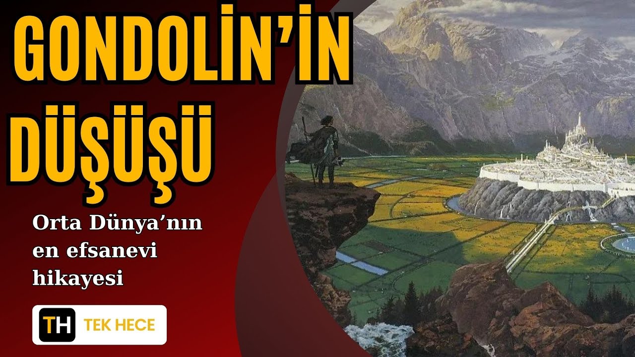 GONDOLİNİN DÜŞÜŞÜ - ORTA DÜNYA (Yüzüklerin Efendisi)