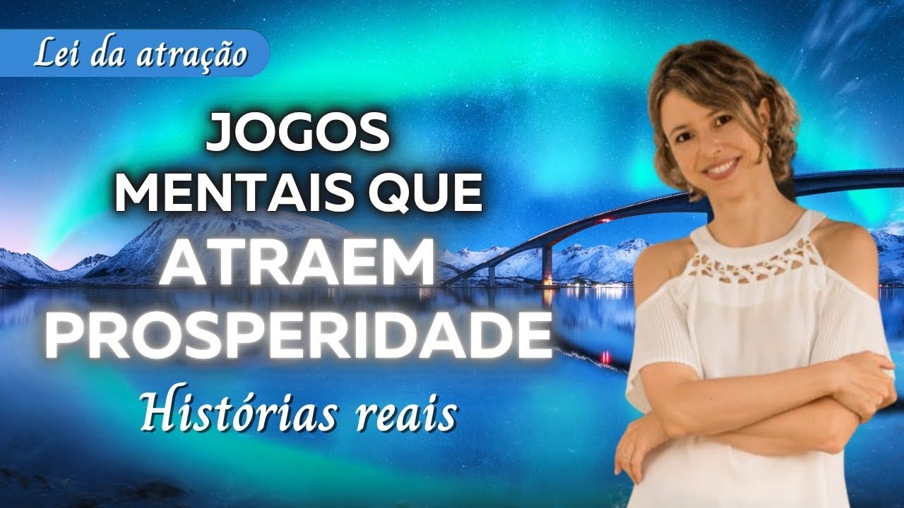 Jogos mentais para atrair dinheiro e mudar sua realidade