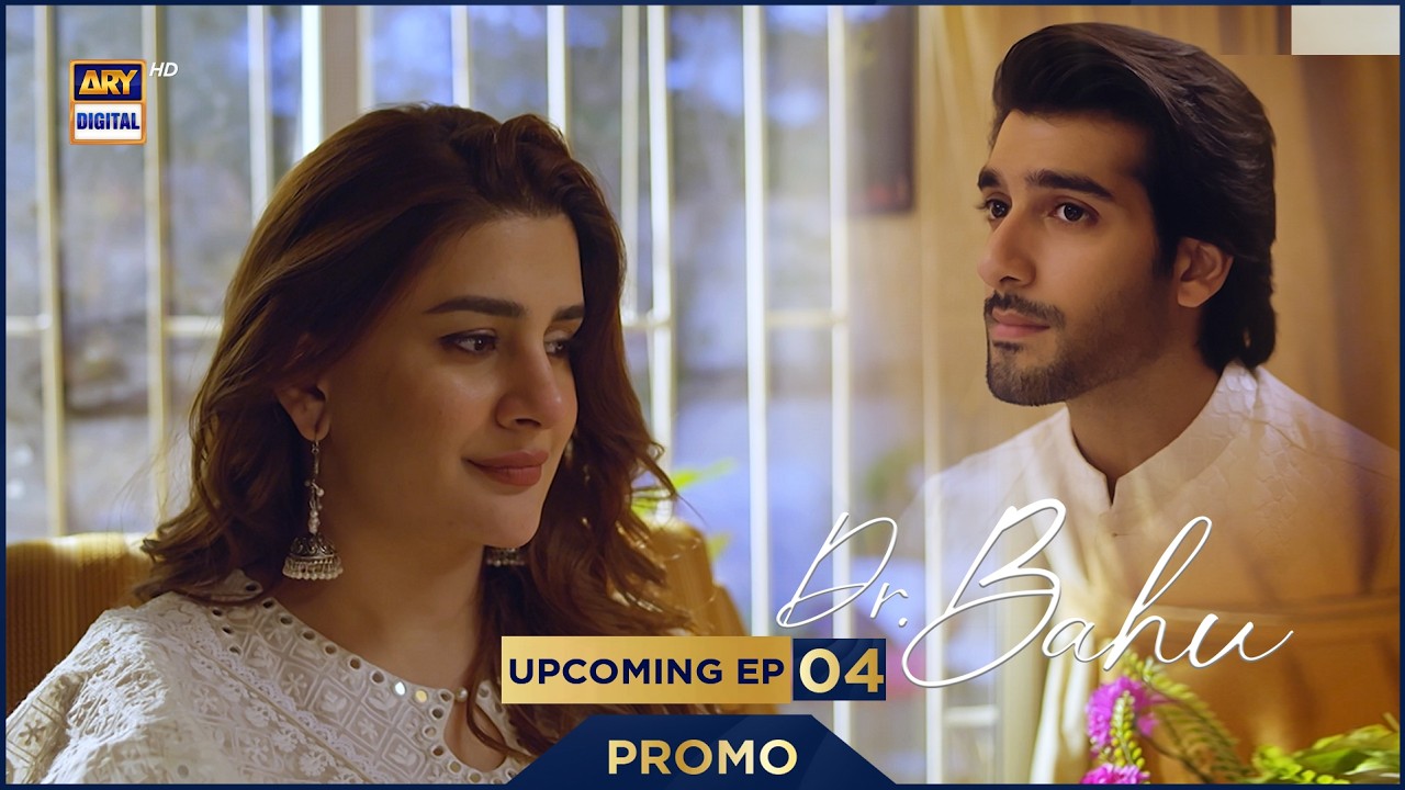 Doctor Bahu | PROMO | Upcoming Episode 4 | Kubra Khan | Shuja Asad | ARY Digital Drama
