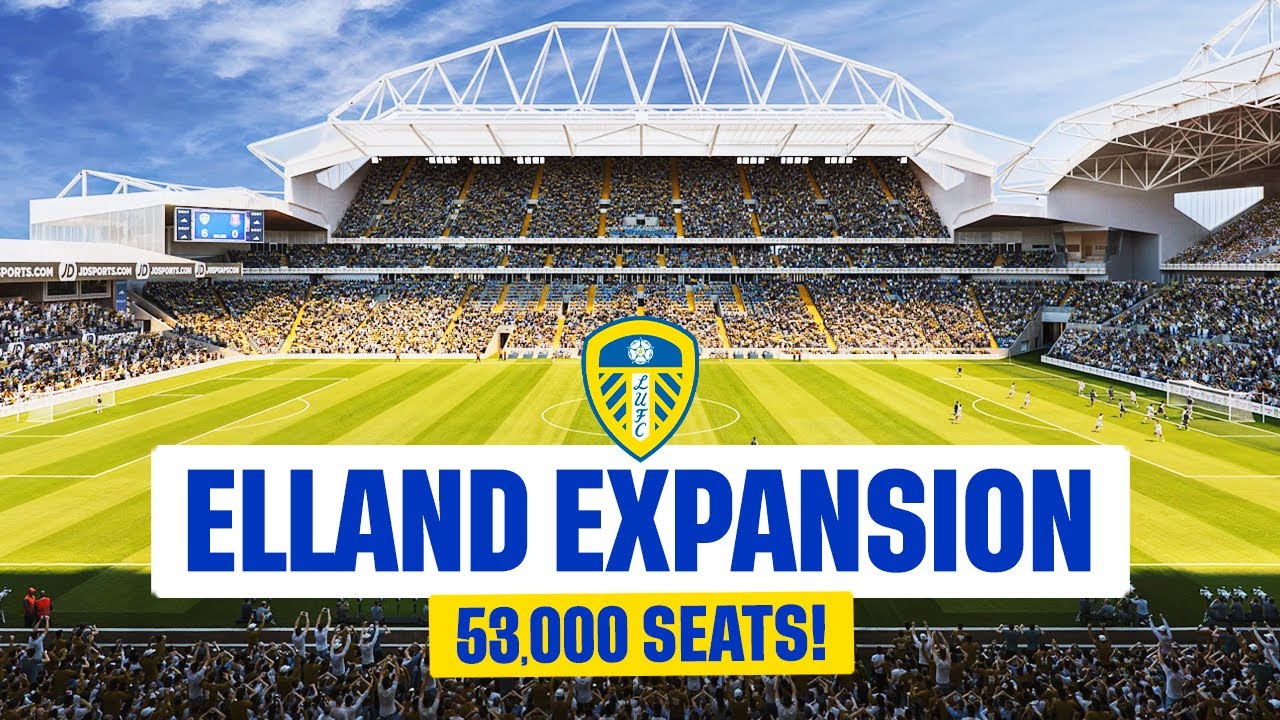 Inside LEEDS UNITED's £130m Elland Road EXPANSION