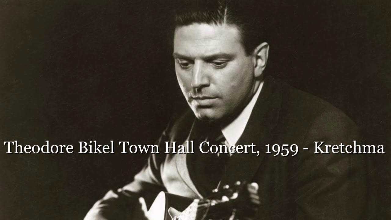 Theodore Bikel Town Hall Concert, 1959 - Kretchma