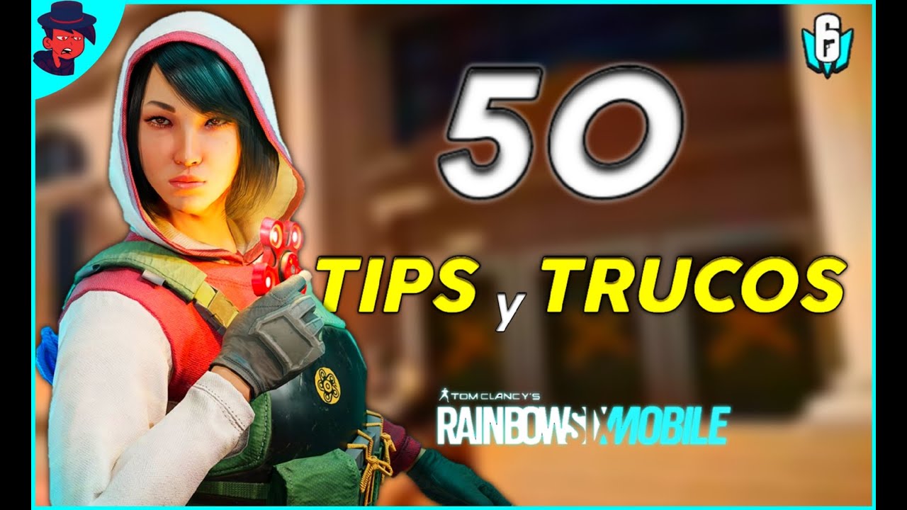 50 TRUCOS y TIPS PARA RAINBOW SIX MOBILE ¡MEJORA AL INSTANTE CON ÉSTOS CONSEJO | Crinix