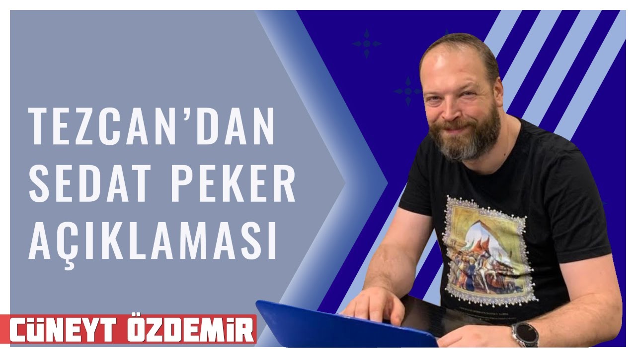 FATİH TEZCAN, PEKER'LE GÖRÜŞTÜĞÜ VİDEO HAKKINDA NE SÖYLEDİ?