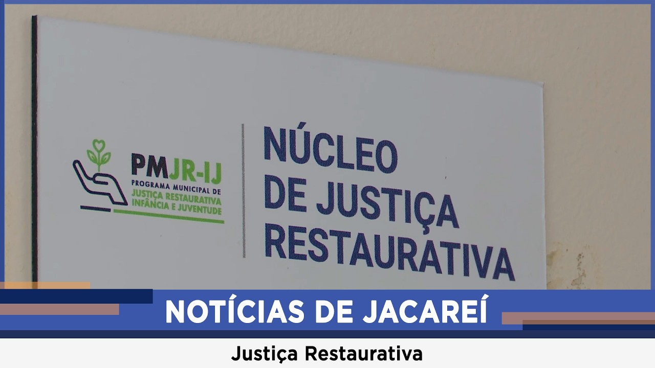 NJ | Núcleo de Justiça Restaurativa é inaugurado em Jacareí