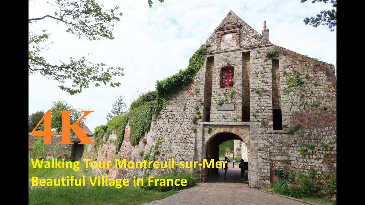 4K Virtual Walking Tour Through beautiful Village Montreuil Sur Mer France