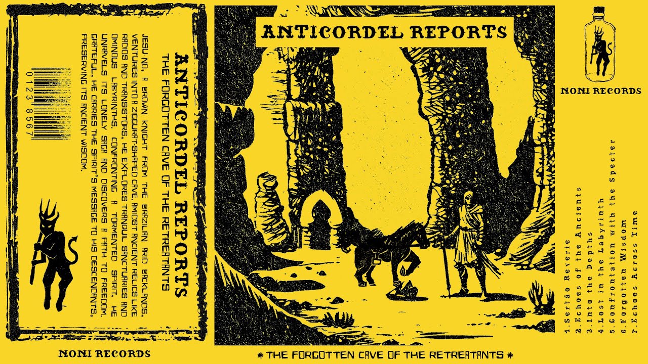 Anticordel Reports - The Forgotten Cave of the Retreatants (Brazilian Dungeon Synth)