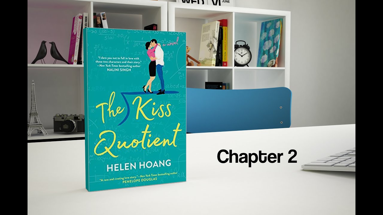 KISS QUOTIENT - HELEN HOANG | CHAPTER-2 |  L1S10 Audiobooks