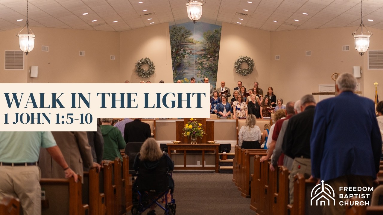 Walk in the Light | 1 John 1:5-10 | Assistant Pastor Noah Hooper