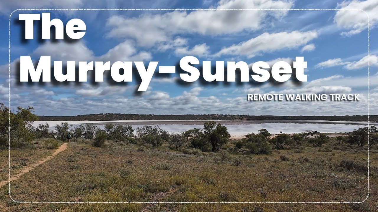 The Murray-Sunset Remote Walk