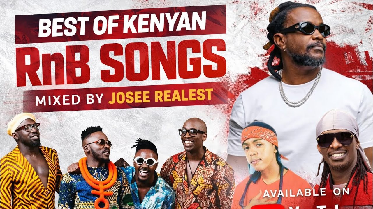 Kenyan RNB Love Songs Mix- DJ JOSEE REALEST Ft Bien,Elani,Njerae,Saut Soul,Nyashinski 