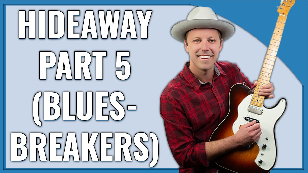 Hideaway Guitar Lesson Eric Clapton (Part 5)