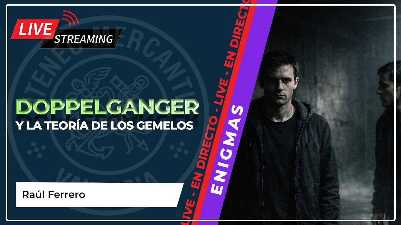 Doppelganger y la teoría de los gemelos | Raúl Ferrero | LIVE