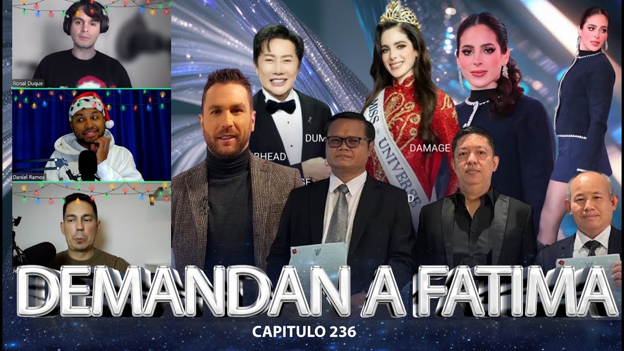 DEMANDAN A FATIMA BOSCH MISS UNIVERSE FAKE 2025 #TodoM&aacute;sTodo CAP.236