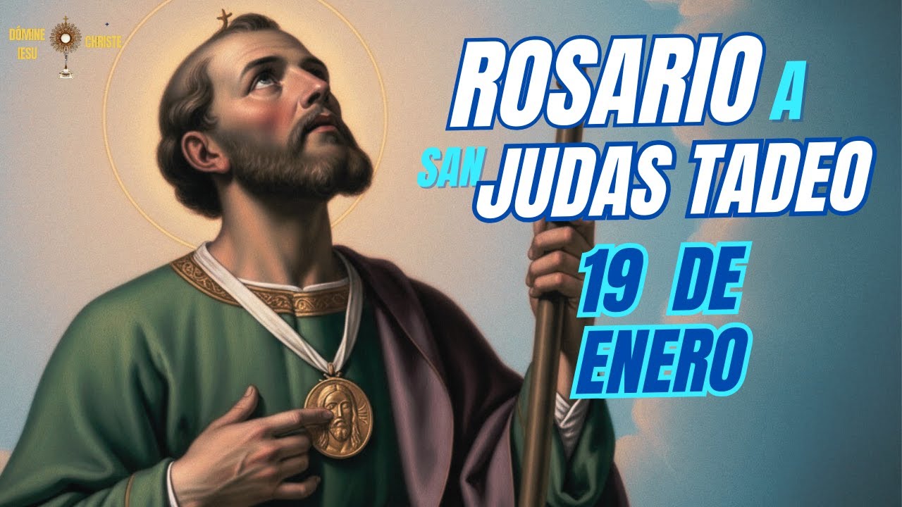 🙏 ROSARIO A SAN JUDAS TADEO PARA CASOS DIFÍCILES E IMPOSIBLES 🕯️✨19 de enero