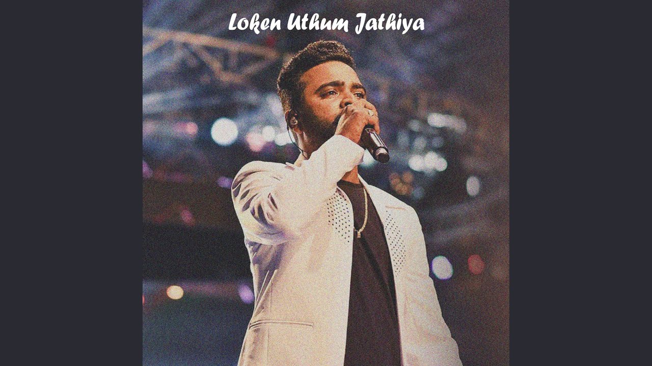 Loken Uthum Jathiya