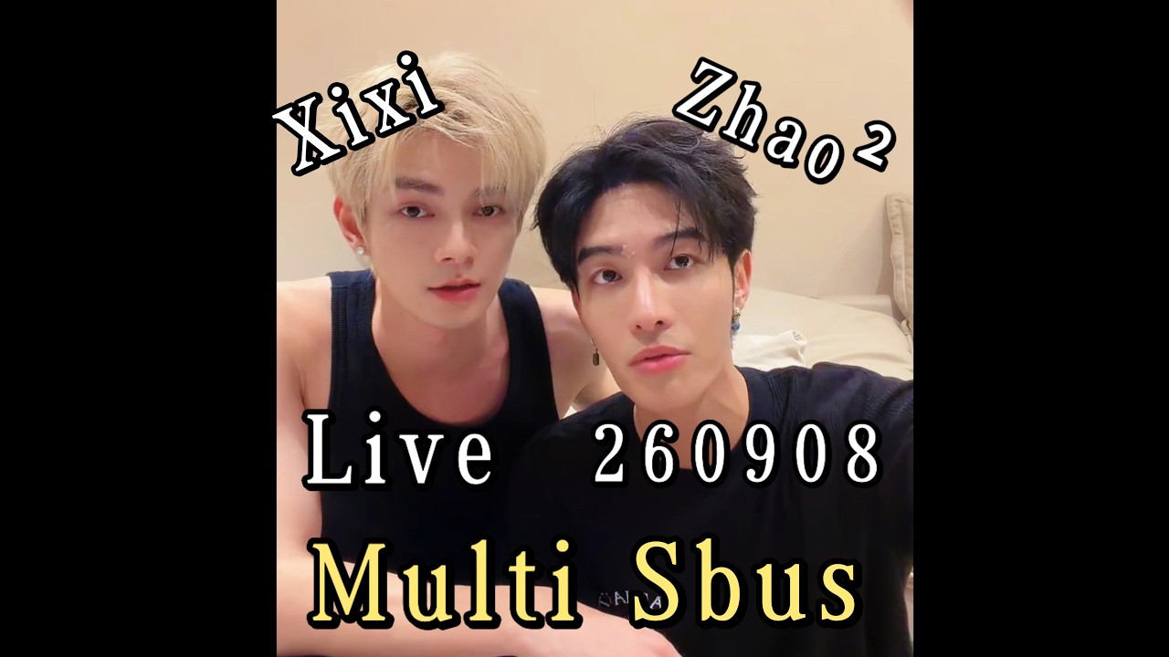 [Multi Subs] He Changxi and He Yanzhao Douyin livestream(260908)💜💛✨✨✨