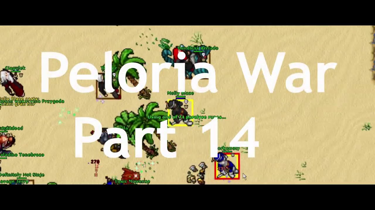 Tibia Peloria Reapers vs. Sleepers War Part 14