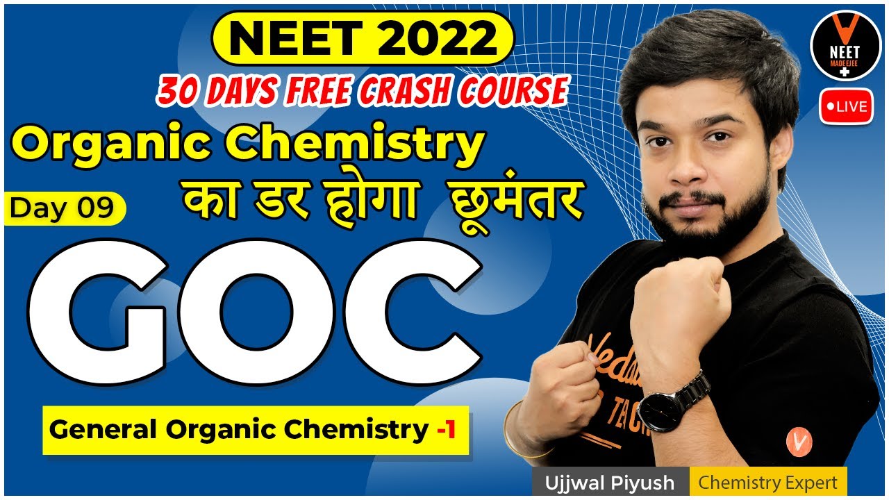 General Organic Chemistry (GOC #1) Day 9 | Free NEET 2022 Crash Course | NEET Chemistry