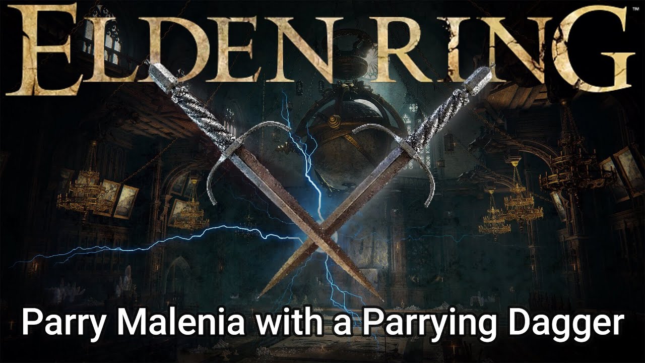 Parry Malenia, Blade of Miquella With a Parrying Dagger (RL1)