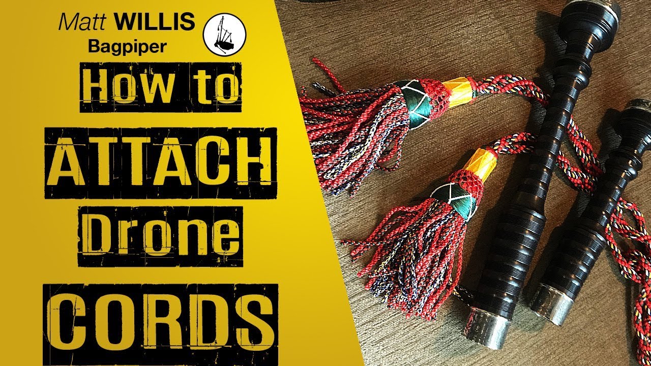 How to Attach Drone Cords on your Bagpipes (HD)