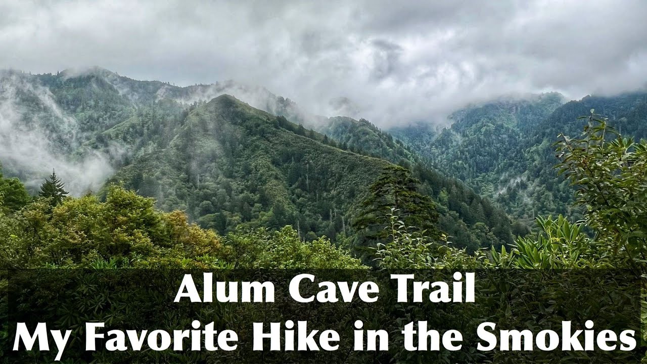 Alum Cave Trail - Great Smoky Mountains National Park - Best Smoky Mountain Hiking