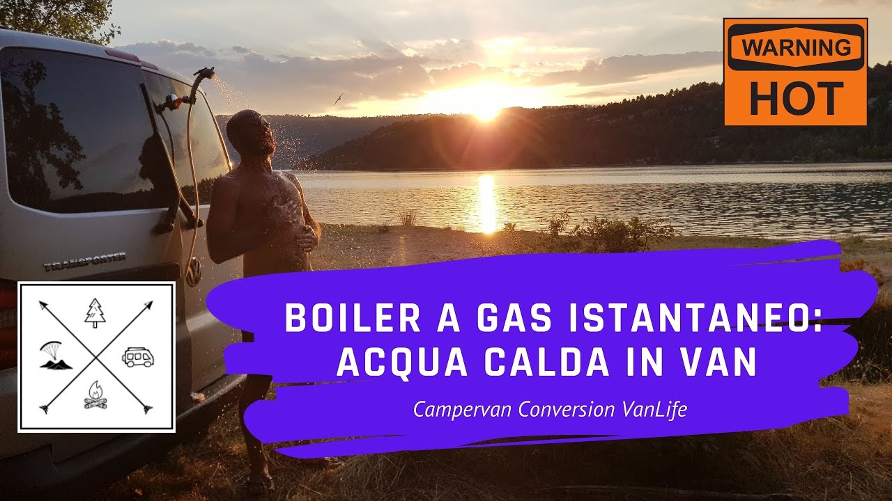 BOILER a gas istantaneo: ACQUA CALDA IN VAN | 