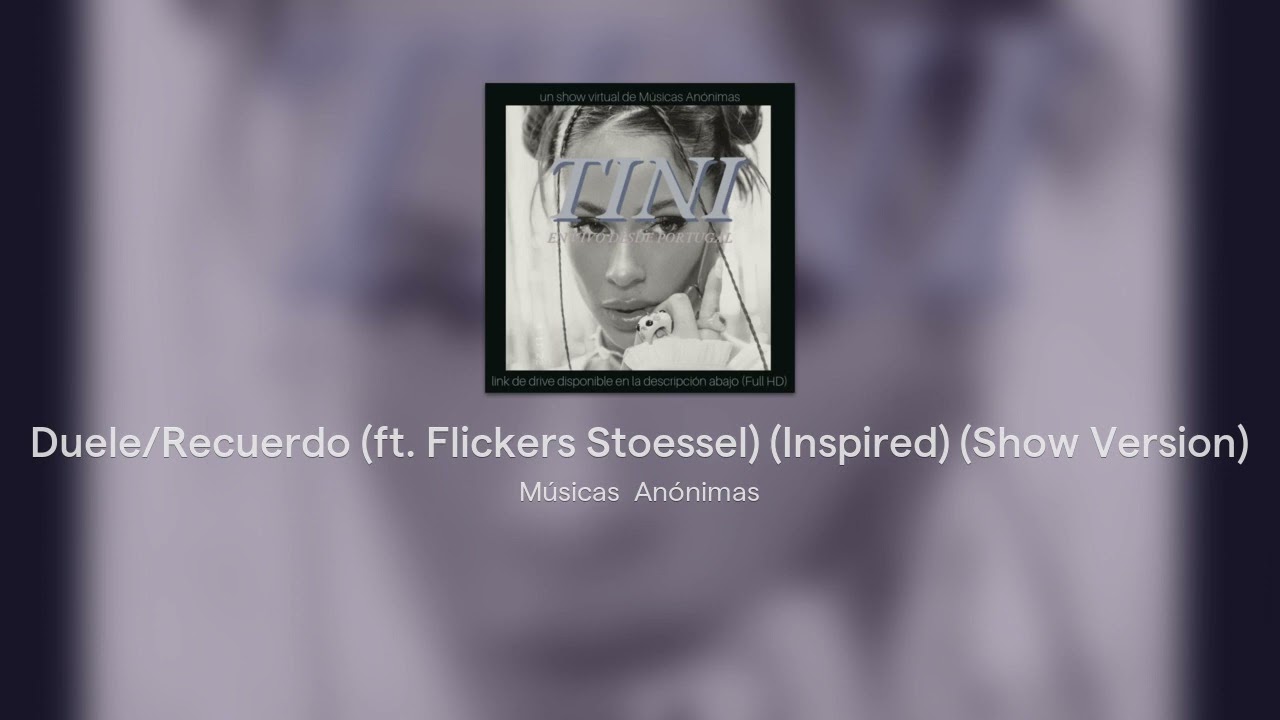 Duele/Recuerdo (ft. Flickers Stoessel) (Inspired) (Show Version)