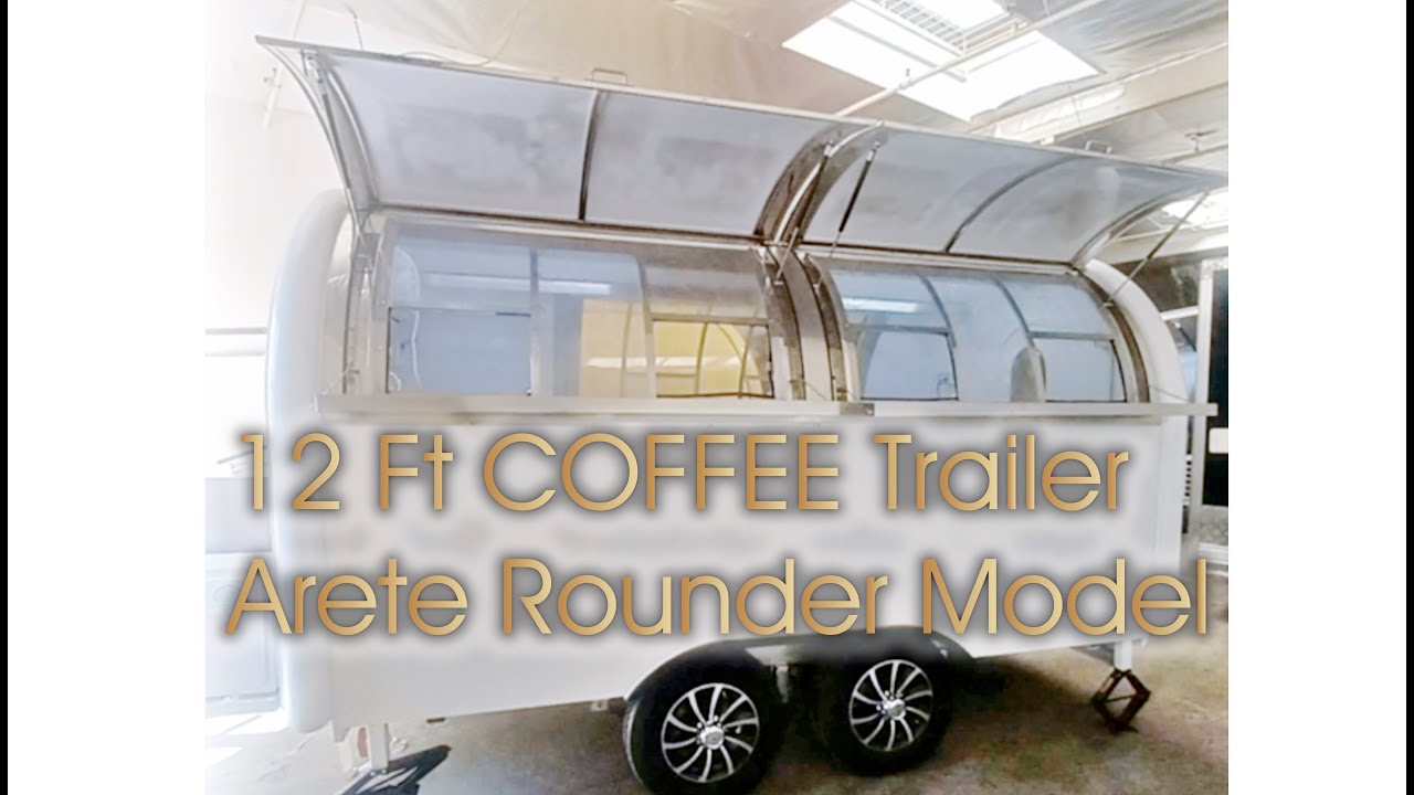 CUSTOM COFFEE TRAILER! - 12 ft Rounder Model Food Trailer Cart - Arete Food Trailers