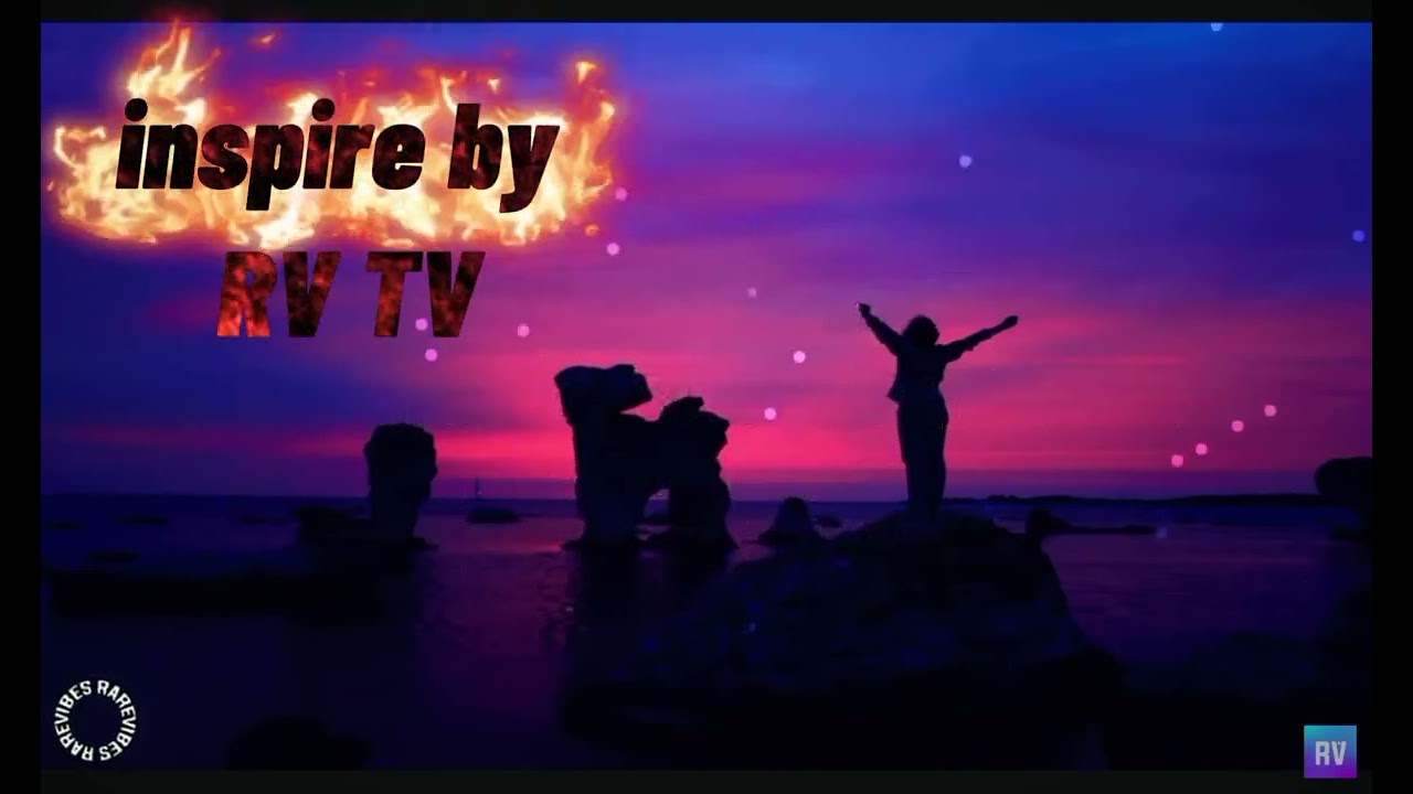 Legends never dies/inspire by RV TV 