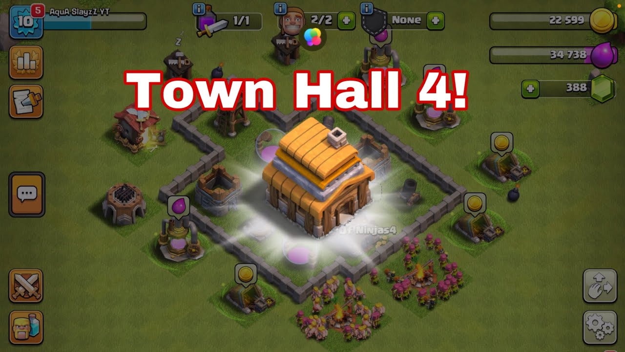 We got Town Hall 4!