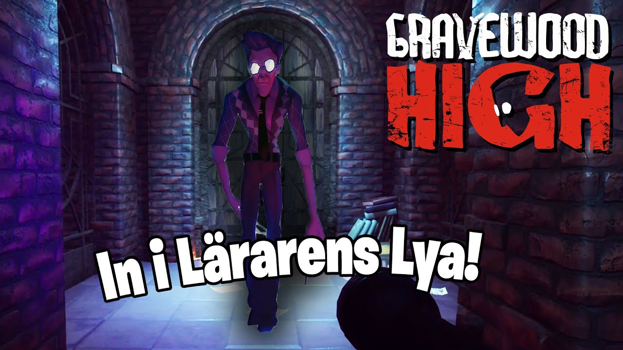 Lärarens Hemlighet! | Gravewood High Alpha 2 | del 3