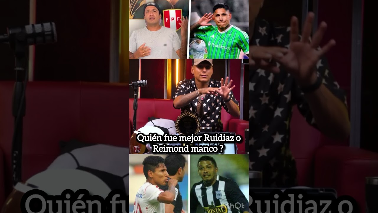 Ruidiaz mejor que Reimond Manco ?