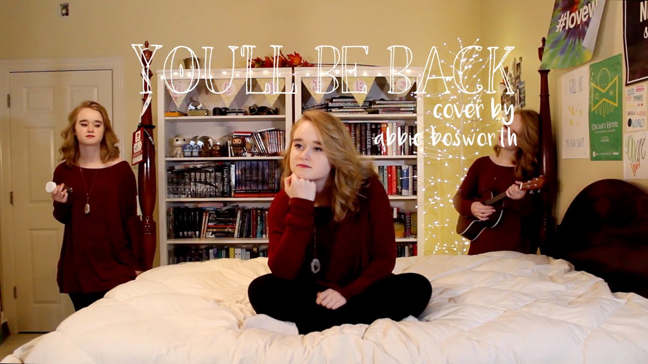 You'll Be Back - Hamilton cover by Abbie Bosworth