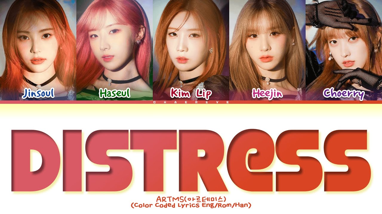 ARTMS Distress Lyrics (Color Coded Lyrics)