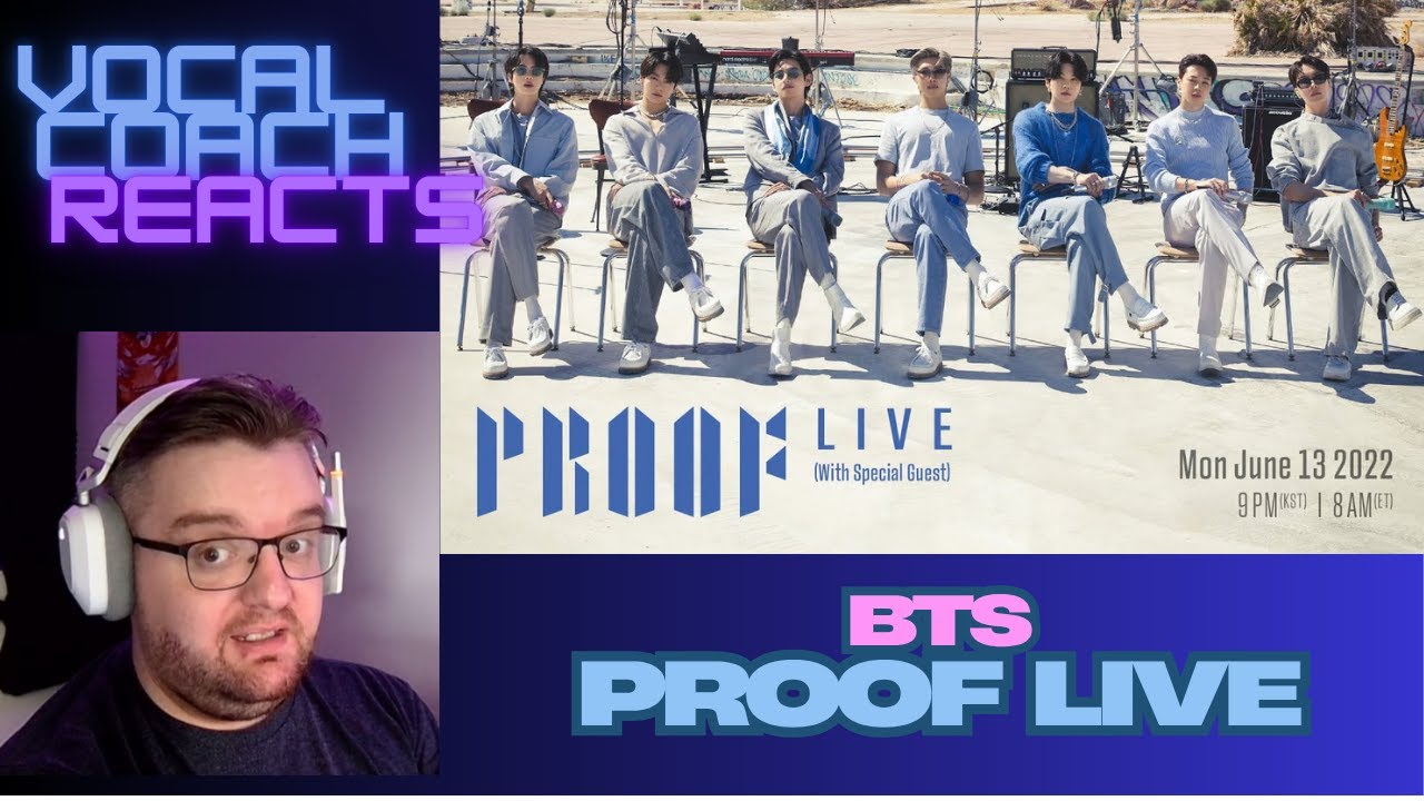 These Guys Are Amazing! BTS - Proof Live | Vocal Coach Reacts/Analysis