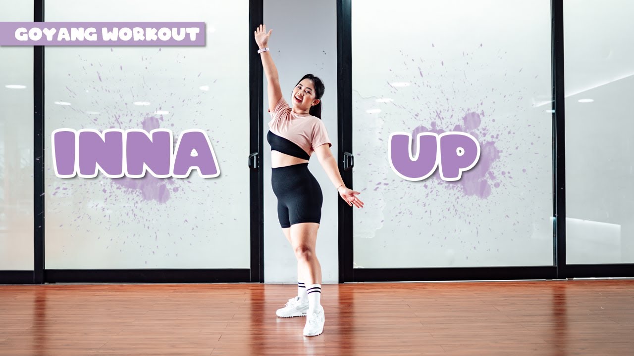 INNA - UP | GOYANG WORKOUT WITH GITA VBPR 🔥