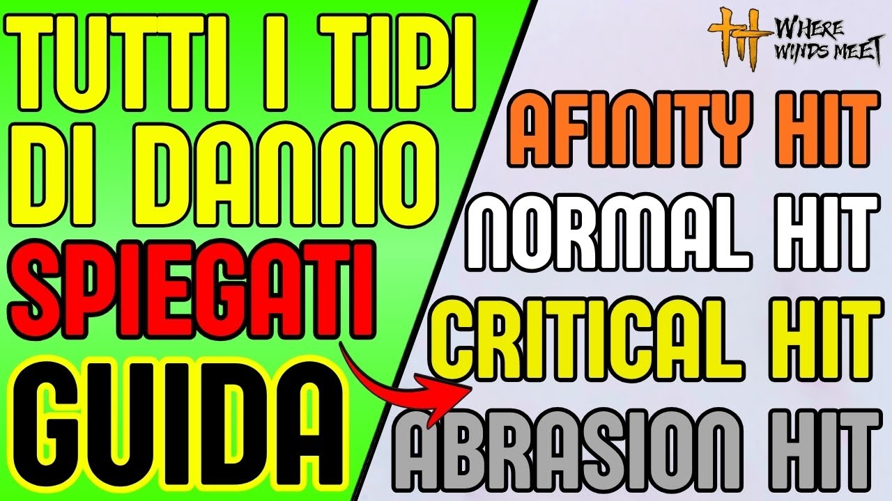 Tipi di danno spiegati in Where Winds Meet