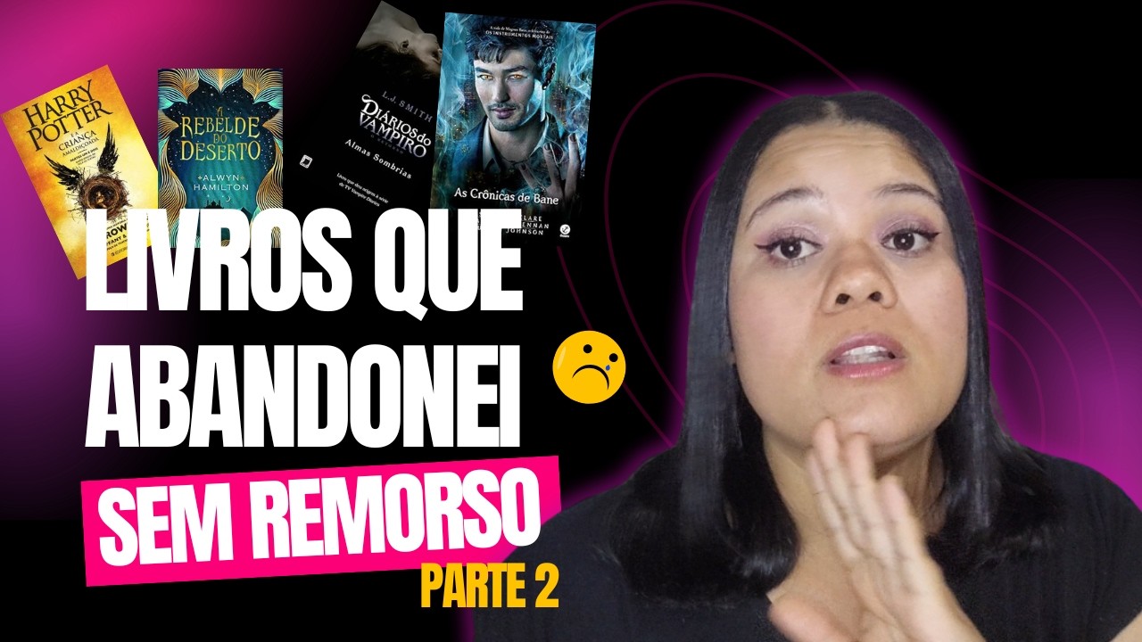 Nem todo livro precisa ser terminado | livros que abandonei