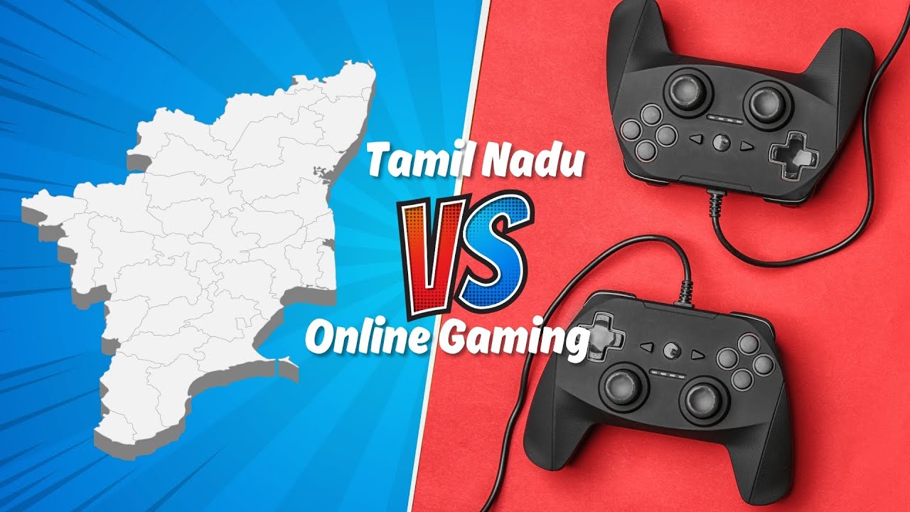 Tamil Nadu vs Online Gaming: Ban or Balance?