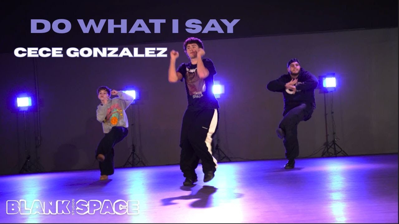Cece Gonzalez | Do What I Say | Blank Space Studios