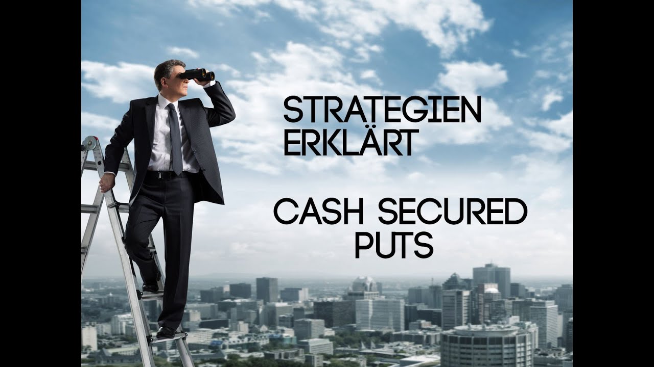 Cash Secured Puts // optionsstrategien.com