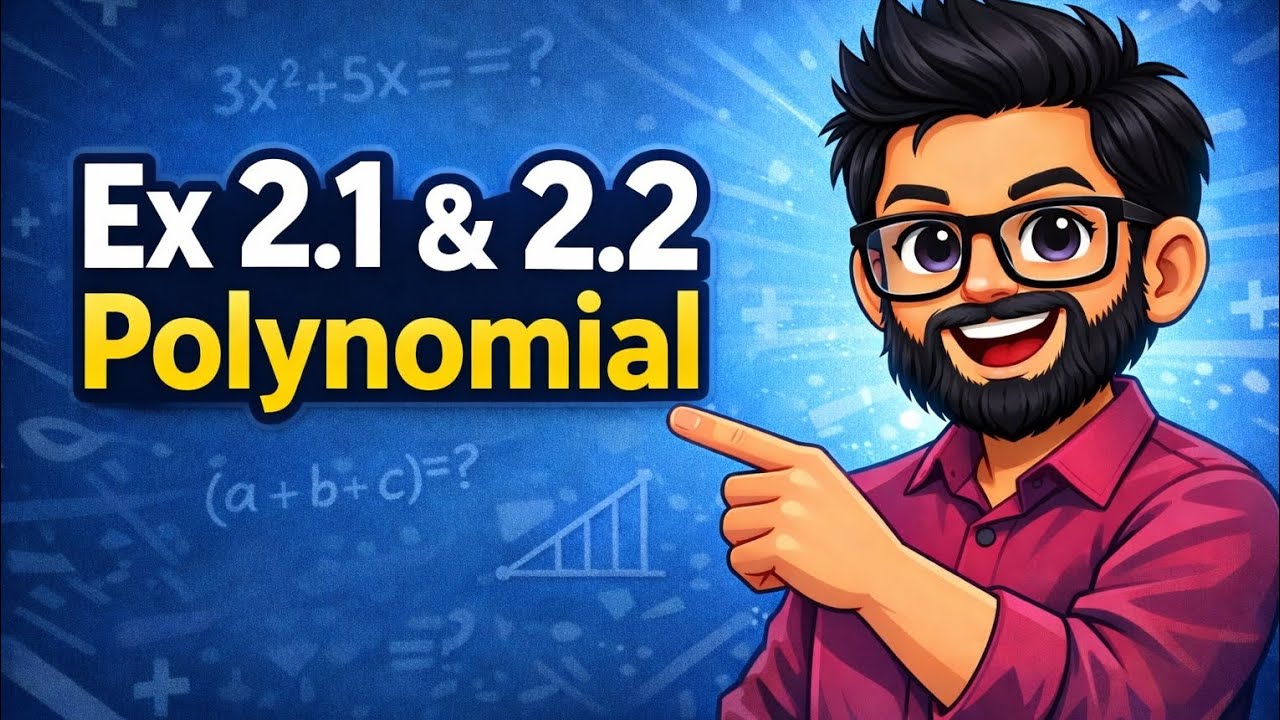 Class 9 Maths Polynomial Ex 2.1 & 2.2 | NCERT Questions Solve | Easy Method