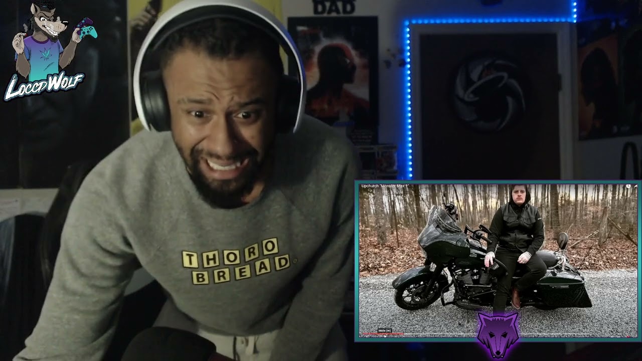 I COULDN'T WAIT LOL. Upchurch “Monster-Max 1”- (LOCCDWOLF REACTION!!)