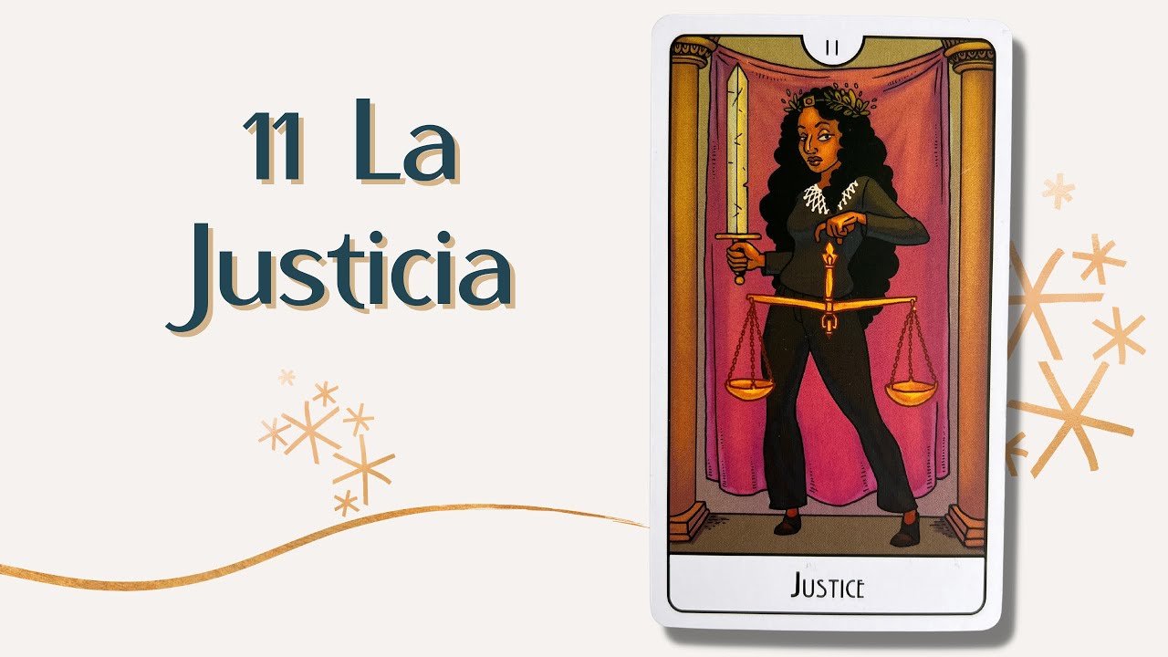 11 La justicia ⚖️♎️ | Tarot