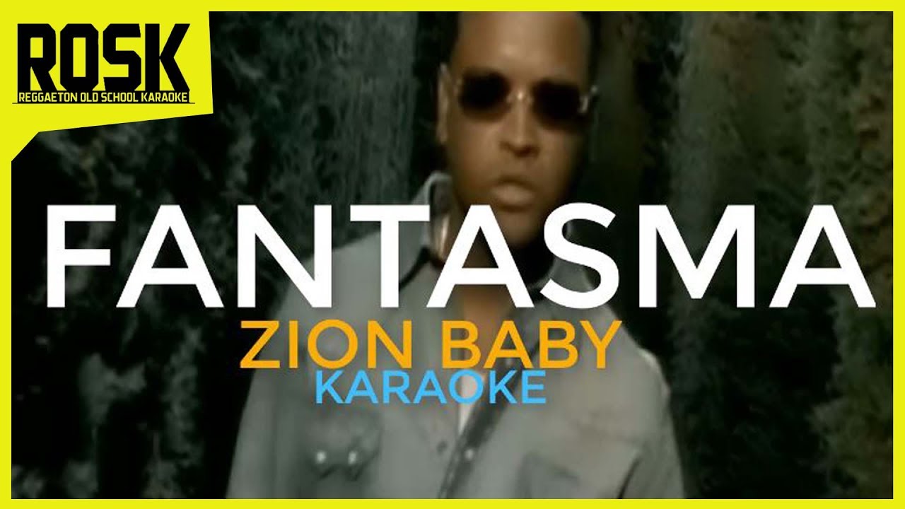 Fantasma - Zion || KARAOKE by ROSK