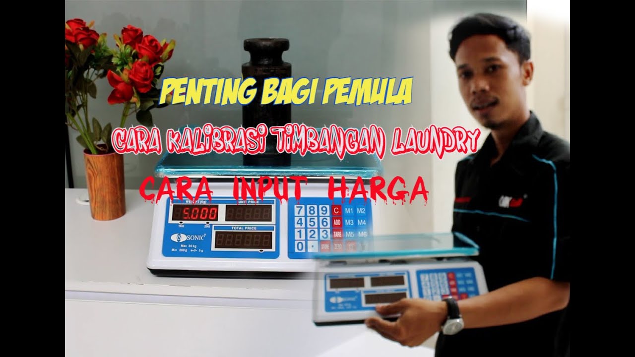 Cara Kalibrasi, dan Input harga Timbangan Laundry, Timbangan Buah, Timbangan Telur Sonic ACS-A 30Kg.