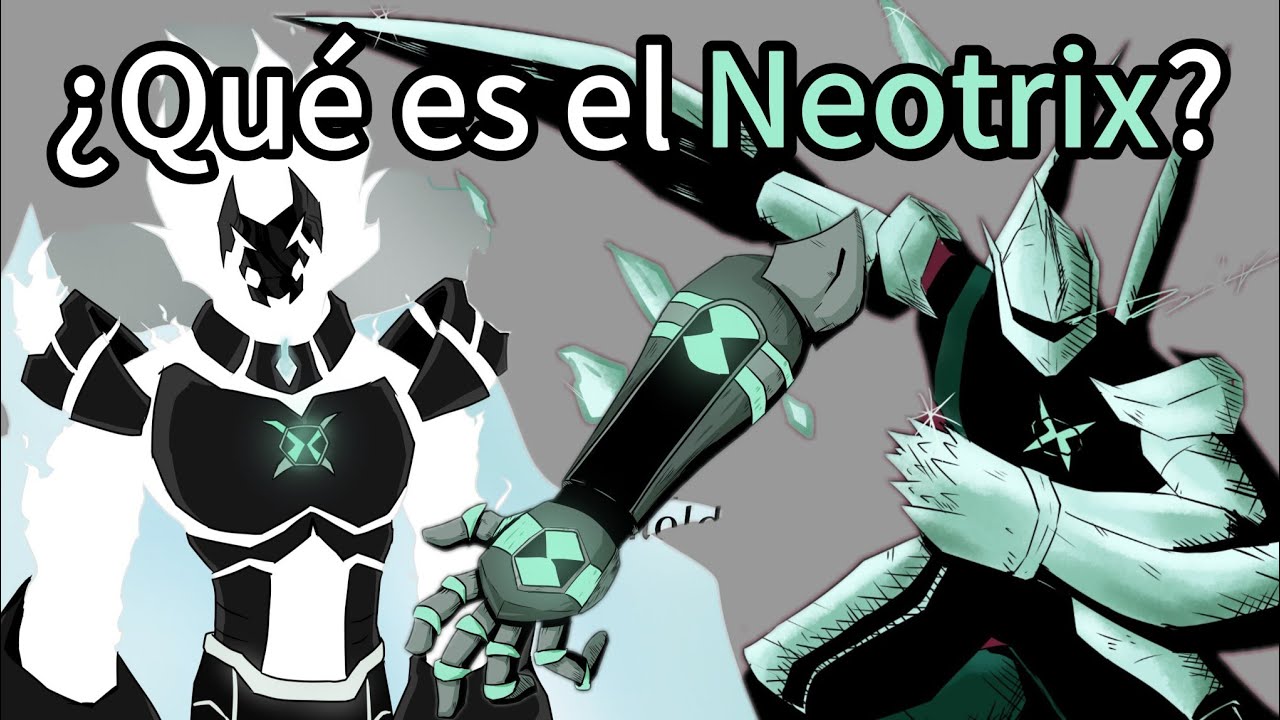 ¿Qué es el Neotrix?
