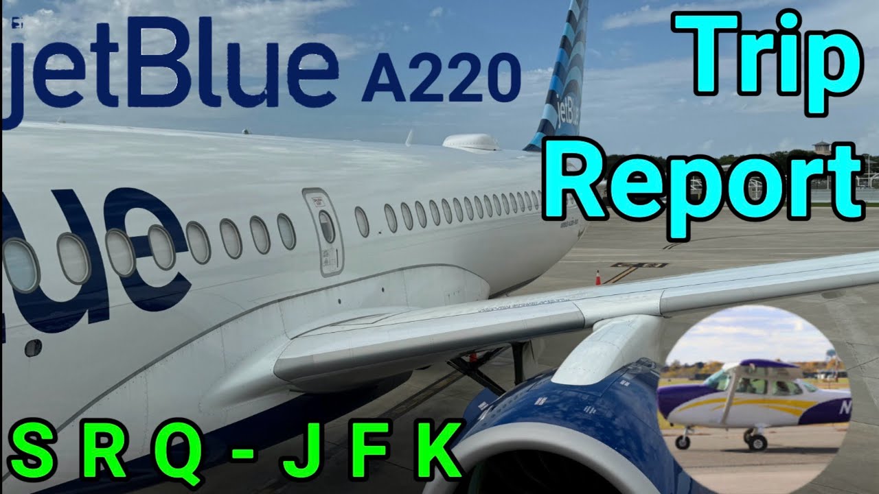 TRIP REPORT | JetBlue SRQ-JFK BCS3 | AUG 2024 |