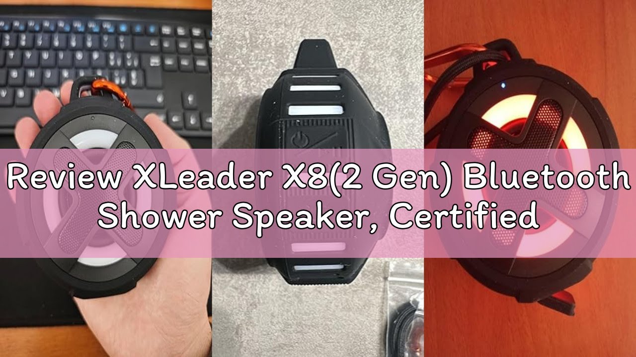 Review XLeader X8(2 Gen) Bluetooth Shower Speaker, Certified IP67 Waterproof, 10W Sound&Deep Bass, 2