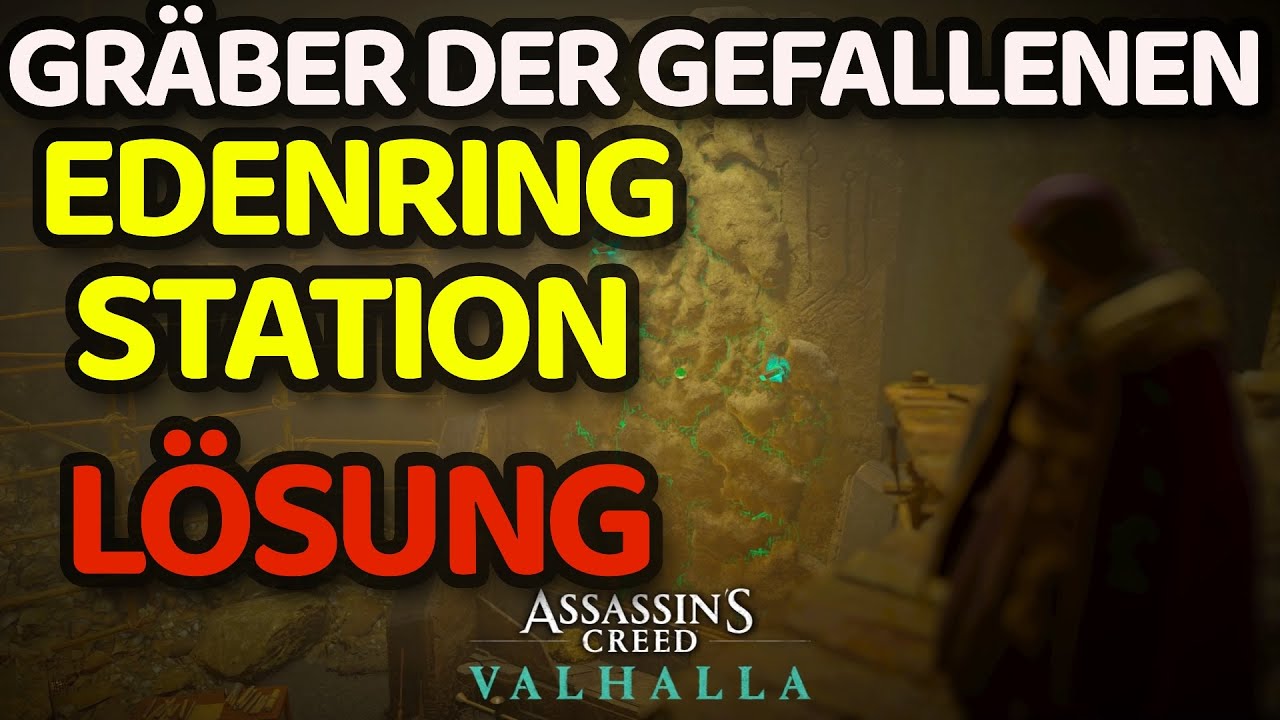 Assassins Creed Valhalla Edenring Station Gräber der Gefallenen Trophy Walkthrough Trophäe Lösung